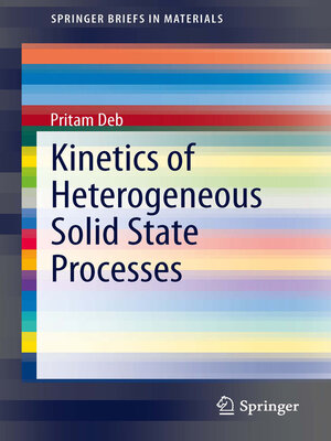 cover image of Kinetics of Heterogeneous Solid State Processes